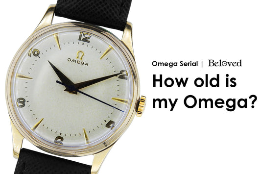 Serial Number Production Year Guide | How old is my Omega?