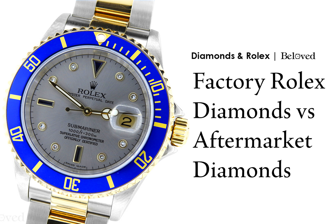 The Ultimate Guide to Original or Factory Rolex Diamonds vs Aftermarket or Custom Diamonds